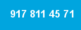 917 811 45 71